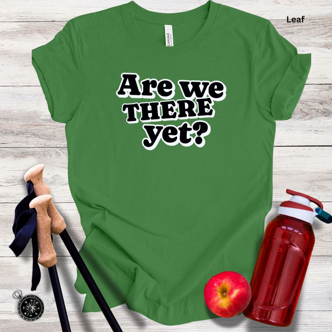 Are We There Yet Unisex Tee