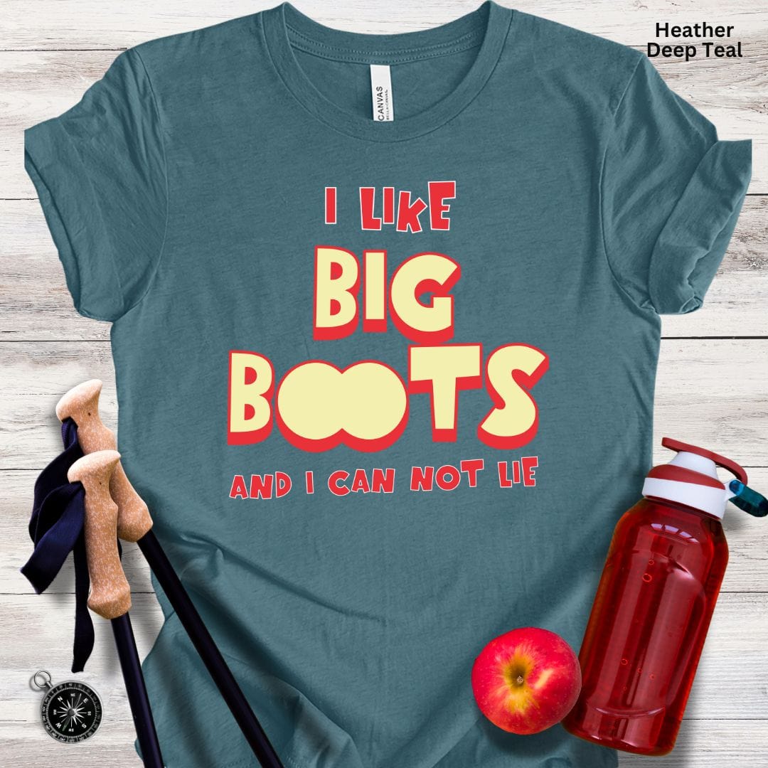 I Like Big Boots Unisex Tee
