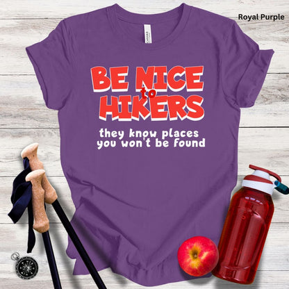 Be Nice to Hikers Unisex Tee