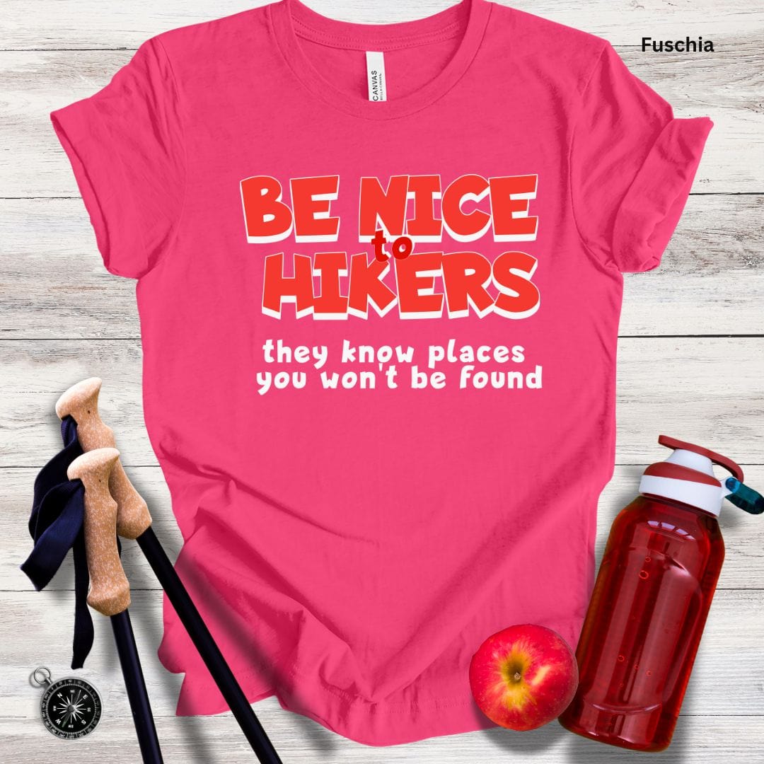 Be Nice to Hikers Unisex Tee