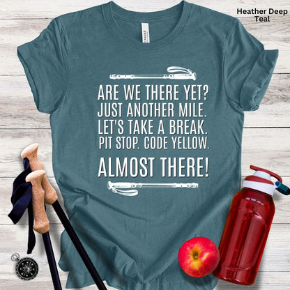 Are We There Yet Unisex Tee