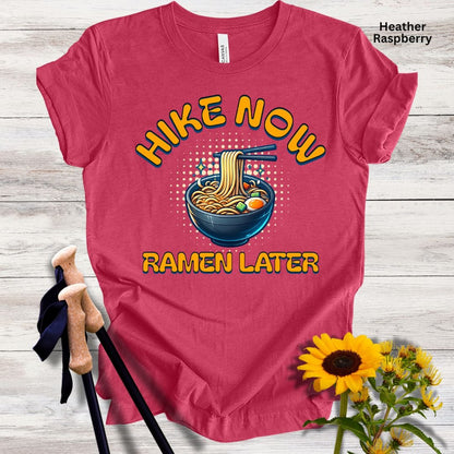 Hike Now Ramen Later Unisex Tee