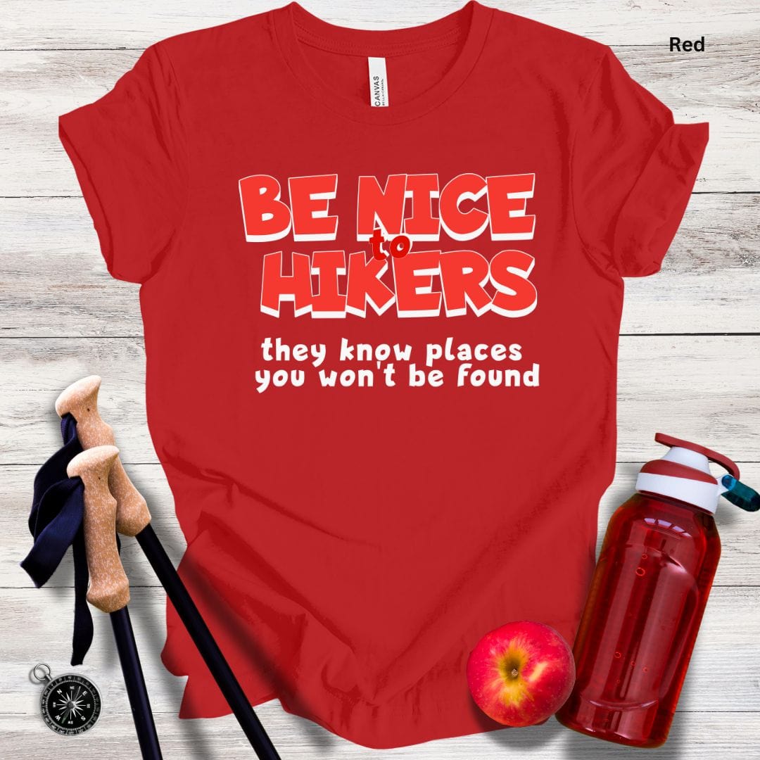 Be Nice to Hikers Unisex Tee