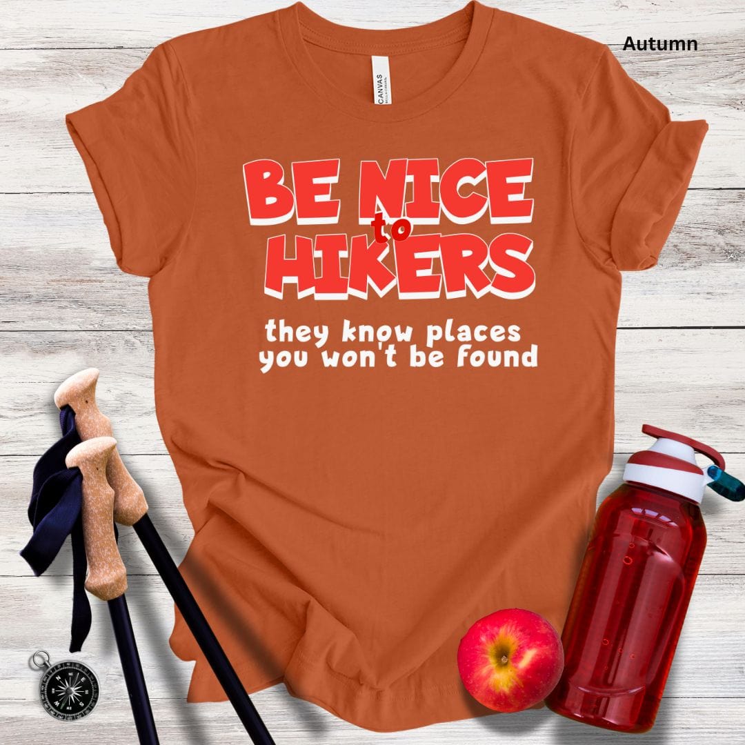 Be Nice to Hikers Unisex Tee