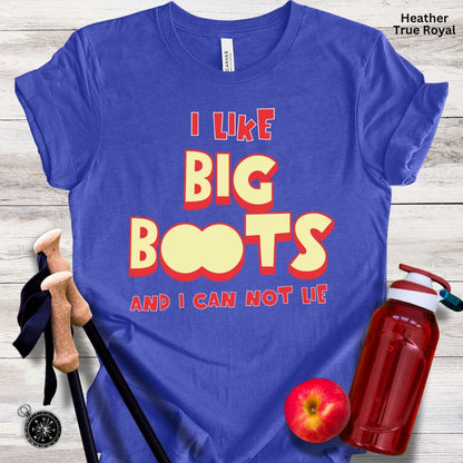 I Like Big Boots Unisex Tee