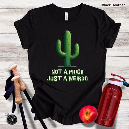 Not A Prick Unisex Tee